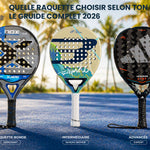 Quelle raquette de padel choisir selon ton niveau ? (Guide complet)